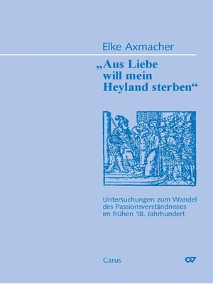 cover image of Aus Liebe will mein Heyland sterben